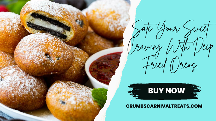 Sate Your Sweet Craving With Deep Fried Oreos.